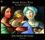 Rossi Michelangelo (1601/2-1656) - Toccate & Corenti...