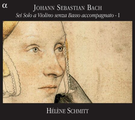 Bach Johann Sebastian (1685-1750) - Sei Solo A Violino Senza Basso Accompagnato: I (Hélène Schmitt (Violine))