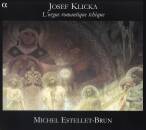 KLICKA Josef - L´orgue Romantique Tcheque...