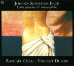 Bach Johann Sebastian (1685-1750) - Entre Parodies & Transcriptions (Raphaël Oleg (Violine) - Vincent Dubois (Orgel))