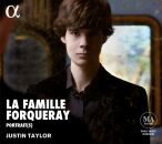 La Famille Forqueray - Couperin - Duphly - La Famille Forqueray (Justin Taylor (Cembalo))