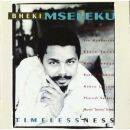 Mseleku Bheki - Timelessness