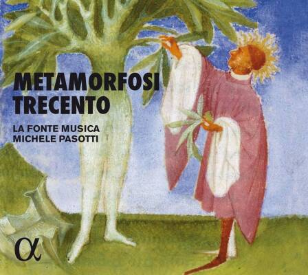 Firenze Don Paolo da / u.a. - Metamorfosi Trecento (Diverse Interpreten)