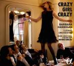 Berio Luciano / u.a. - Crazy Girl Crazy (Hannigan Barbara)