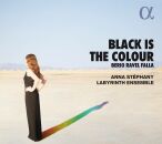Falla - Ravel - Berio - Black Is The Colour (Anna Stéphany (Mezzosopran) - Labyrinth Ensemble)