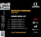 Geminiani Francesco (1687-1762) - Concerti Grossi, Op.7 (Café Zimmermann)