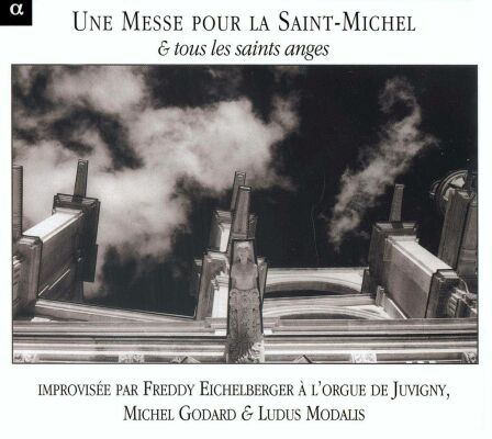 Eichelberger Freddy (*1961) - Une Messe Pour La Saint-Michel (Freddy Eichelberger (Orgel))