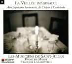 Les Musiciens De Saint / Julien - La Veillée Imaginaire