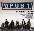 Dandrieu Jean-Francois / u.a. - Opus 1 (Le Consort)