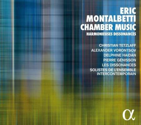 MONTALBETTI Éric - Chamber Music (Diverse Interpreten)