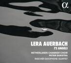 Auerbach Lera - 72 Angels (Netherlands Chamber Choir /...