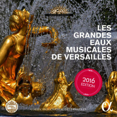 Charpentier - Lully - Rameau - Leclair - U.a - Les Grandes Eaux Musicales De Versailles