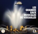 Charpentier - Lully - Royer - Leclair - U.a. - Les Grandes Eaux Musicales De Versailles