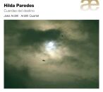 Paredes Hilda (*1957) - Cuerdas Del Destino (Jake Arditti (Countertenor) - Arditti Quartet)