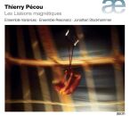Pécou Thierry (*1965) - Les Liaisons Magnétiques (Ensemble Variances - Ensemble Resonanz)
