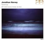 HARVEY Jonathan - Speakings (BBC Scottish Symphony...