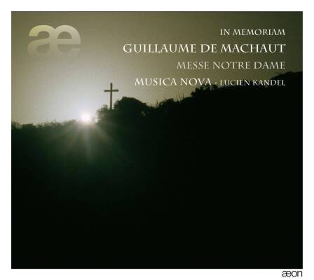 Machaut Guillaume de - Messe De Notre Dame (Musica Nova Ensemble / Kandel Lucien)