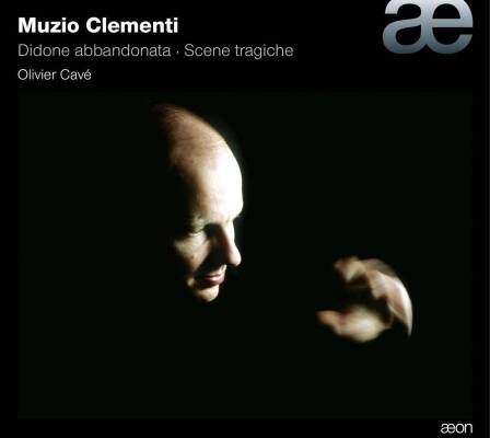 Clementi Muzio - Didone Abbandonata: Scene Tragiche (Cave Olivier)