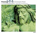 Campo, Chizy, Grigny, Mantova, Merulo, U.a. - Passions (Jean-Christophe Revel (Orgel Jean de Joyeuse Auch))