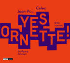 Celea Jean-Paul - Yes Ornette !