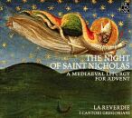 La Reverdie / I Cantori Gregoriani - Night Of Saint...