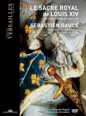 Boesset Anthoine / u.a. - Le Sacre Royal De Louis Xiv (Ensemble Correspondances / Daucé Sébastien)
