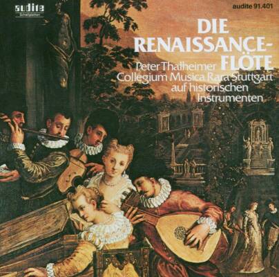 Widmann Erasmus / u.a. - The Renaissance Flute (Thalmann Peter / Collegium Musica Rara Stuttgart)