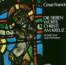 Franck Cesar - Die Sieben Worte Christi Am Kreuz (Edith Wiens (Sopran) - Raimundo Mettre (Tenor) - T)