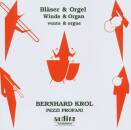 Krol Bernhard - Blaeser & Orgel: Pezzi Profani...