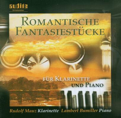 Schumann Robert / u.a. - Romantic Fantasies For Clarinet And Piano (Diverse Interpreten)