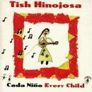 Hinojosa Tish - Cada Nino-Every Child