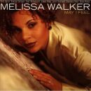 Walker Melissa - May I Feel