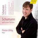 Schumann Robert - Schumann Und Seine Toechter (Uhlig...