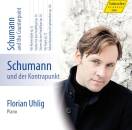 Schumann Robert (1810-1856) - Schumann Und Der Kontrapunkt (Florian Uhlig (Piano))