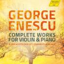 Enescu George - Complete Works For Violin & Piano...