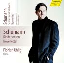 Schumann Robert (1810-1856) - Kinderszenen: Novelletten (Florian Uhlig (Piano))