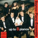 Baynov-Piano-Ensemble - Up To 8 Pianos (Diverse Komponisten)