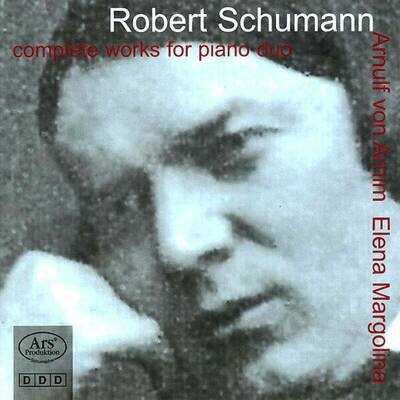 Robert Schumann - Robert Schumann: Complete Works For Piano Duo (Elena Margolina, Arnulf von Arnim)
