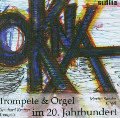 Tomasi Henri / u.a. - Okna - Trumpet & Organ in the 20th century (Kratzer Bernhard / Sander Martin)