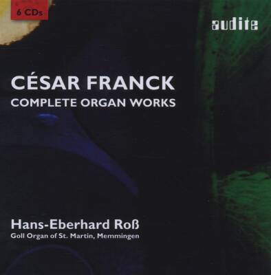 Franck Cesar - Complete Organ Works (Ross Hans-Eberhard)