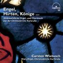 Wiebusch Carsten - Engel,Hirten,Könige ... (Weihnachtliche Orgel- und Chormusik aus der Christuskirche Karlsruhe)