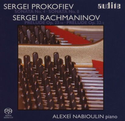 Prokofiev Sergey / Rachmaninov Sergei - Prokofiev: Sonatas No.4 & 8: Rachmaninov: Prélude (Alexeï Nabioulin (Piano))