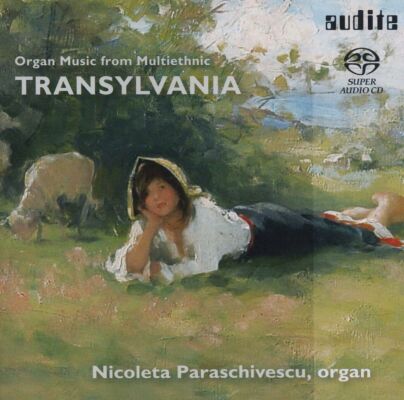 Toduta / Richter / Marbe - Organ Music From Multiethnic Transylvania (Nicoleta Paraschivescu (Orgel))