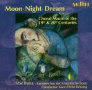 Brahms Johannes / u.a. - Moon - Night - Dream (Vox Bona)