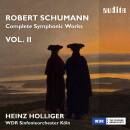 Schumann Robert - Complete Symphonic Works, Vol.ii (WDR...