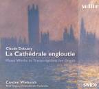 Debussy Claude - Cathedrale Engloutie Fuer Orgel...