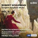 Schumann Robert (1810-1856) - Complete Symphonic Works:...