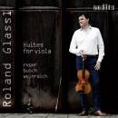 Reger Max / u.a. - Suites For Viola (Roland Glassl)