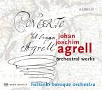 Agrell Johan Joachim - Orchestral Works (Helsinki Baroque...