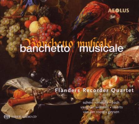 Schein Johann Hermann / u.a. - Banchetto musicale (Flanders Recorder Quartet)